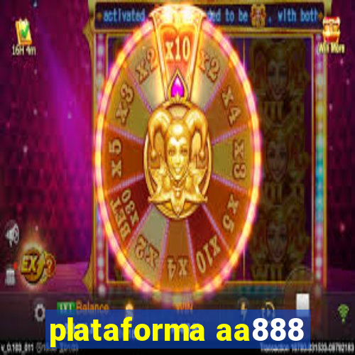 plataforma aa888